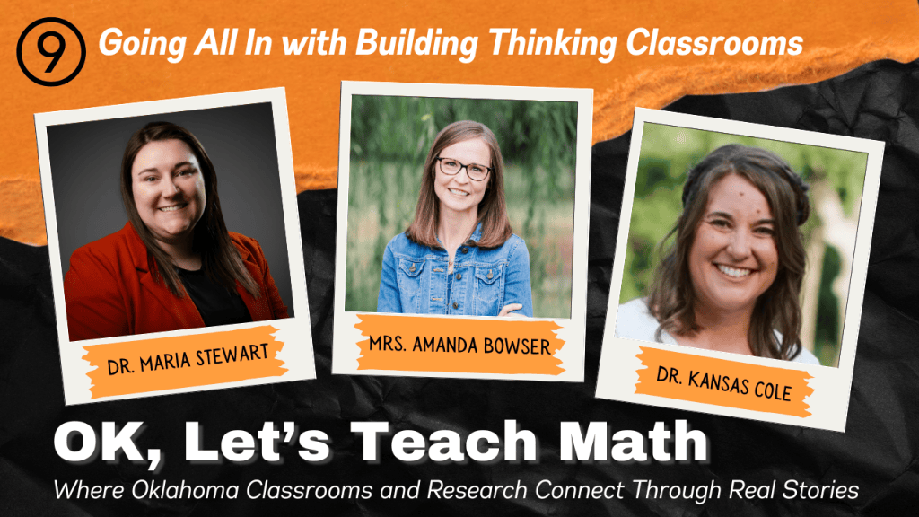 Episode 9: Going All in with Building Thinking Classrooms